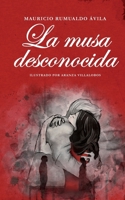 La musa desconocida (Spanish Edition) B0CSBJM4VV Book Cover