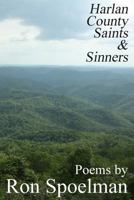 Harlan County Saints & Sinners 1304892107 Book Cover