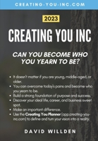 Creating You, Inc.: Entrepreneurship and Careers: How to Make a Real Difference and Succeed in a Radically Changing World 1505814456 Book Cover