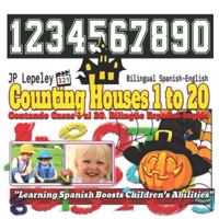 Counting Houses 1 to 20. Bilingual Spanish-English: Contando Casas 1 Al 20. Biling 1730801331 Book Cover