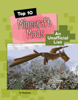 Top 10 Minecraft Mods: An Unofficial List (Searchlight Books B0GN7PWMYX Book Cover