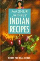 Madhur Jaffrey's Indian Recipes (Pavilion Books for Real Cooks) 1857933974 Book Cover