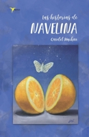 Las historias de Navelina (Spanish Edition) 8412042336 Book Cover