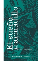El sueño del armadillo (Spanish Edition) B0D3226V6R Book Cover
