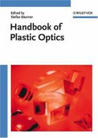 Handbook of Plastic Optics 3527404244 Book Cover