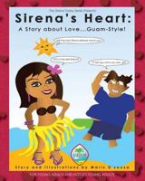 Sirena's Heart: A Story about Love...Guam-Style! 0615426883 Book Cover