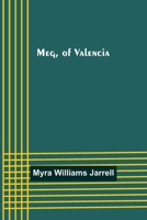 Meg, of Valencia 9356894930 Book Cover