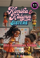 Kimika & Kalynn: Sisters – The Kindness Chain B0GD5FPJ8T Book Cover