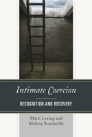 Intimate Coercion: Recognition and Recovery 1442254327 Book Cover