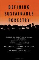 Defining Sustainable Forestry 1559632348 Book Cover