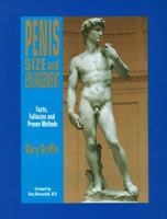 Penis Enlargement Facts and Fallacies: All Men Are Not Created Equal 0934061246 Book Cover