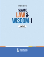 Islamic Law and Wisdom - 1 1966600313 Book Cover