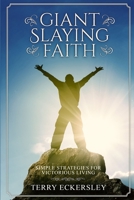 Giant Slaying Faith 1484168852 Book Cover
