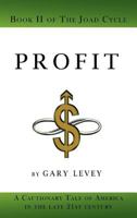 Profit: Book 2 of the Joad Cycle 1462033962 Book Cover