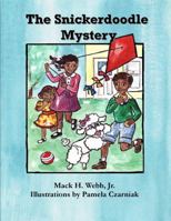 The Snickerdoodle Mystery 0977957659 Book Cover