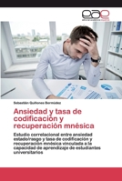 Ansiedad y tasa de codificación y recuperación mnésica 6200403406 Book Cover