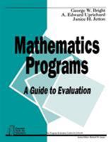 Mathematics Programs: A Guide to Evaluation (Essential Tools for Educators series) 0803960441 Book Cover