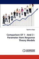 Comparison Of 1 - And 3 - Parameter Item Response Theory Models 3838365372 Book Cover