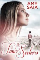 The Time Seekers (The Soul Seekers Book 2) 1937178609 Book Cover