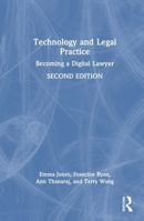 Technology and Legal Practice: Becoming a Digital Lawyer 1032991038 Book Cover