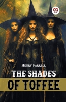 The Shades Of Toffee 9367143672 Book Cover