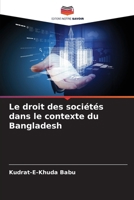 Le droit des sociétés dans le contexte du Bangladesh (French Edition) 6209985610 Book Cover