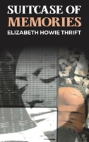 Suitcase of Memories 1638292531 Book Cover