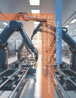 Digital Supply Chain Transformation with Industrial Automation: Book 8 of 10 B0DY7L6W4D Book Cover