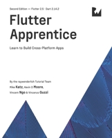 Flutter Apprentice: Learn to Build Cross-Platform Apps 1950325113 Book Cover