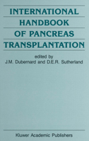 International Handbook of Pancreas Transplantation (Developments in Surgery) 0898383994 Book Cover
