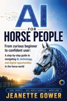 AI For Horse People 1764678435 Book Cover