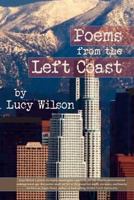 Poems from the Left Coast 0692640061 Book Cover