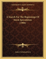 A search for the beginnings of stock speculation. 1240195524 Book Cover