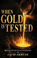 When Gold Is Tested 1807192628 Book Cover