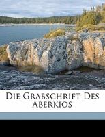 Die Grabschrift Des Aberkios 374333741X Book Cover