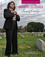 Mothers in Charge - Faces of Courage 091518043X Book Cover