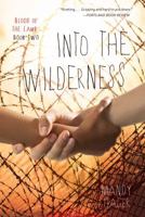 Into the Wilderness 1616148632 Book Cover