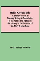 A Short Account of Romsey Abbey 9389679680 Book Cover