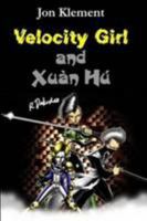 Velocity Girl and Xuàn Hú 0557185491 Book Cover