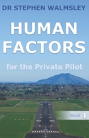 Human Factors for the Private Pilot B08PJN73LW Book Cover