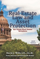 Real Estate Law & Asset Protection for Texas Real Estate Investors - 2020 Edition 1506908675 Book Cover