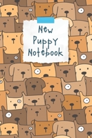 New Puppy Notebook: Dog Record Organizer and Pet Vet Information For The Dog Lover 1675154236 Book Cover