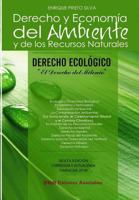 Derecho Ecologico - Derecho Y Economia del Ambiente Y de Los Rrnn: Derecho Y Economia del Ambiente Y de Los Recursos Naturales 980758700X Book Cover