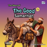 The Story of The Good Samaritan ( Bible Series ) DIGIBOOKS (Bible (Wiley)) 6210651720 Book Cover