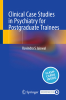 Clinical Case Studies in Psychiatry for Postgraduate Trainees 3031974565 Book Cover