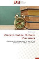 L'Horaire Continu: L'Histoire d'Un Succès 3841731279 Book Cover
