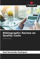 Bibliographic Review on Quality Costs 6206732932 Book Cover