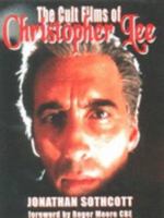 Cult Films of Christopher Lee 0953909204 Book Cover