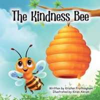 The Kindness Bee B0F492RXTR Book Cover