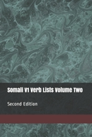 Somali V1 Verb Lists Volume Two : Second Edition 171346750X Book Cover